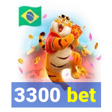 3300 bet